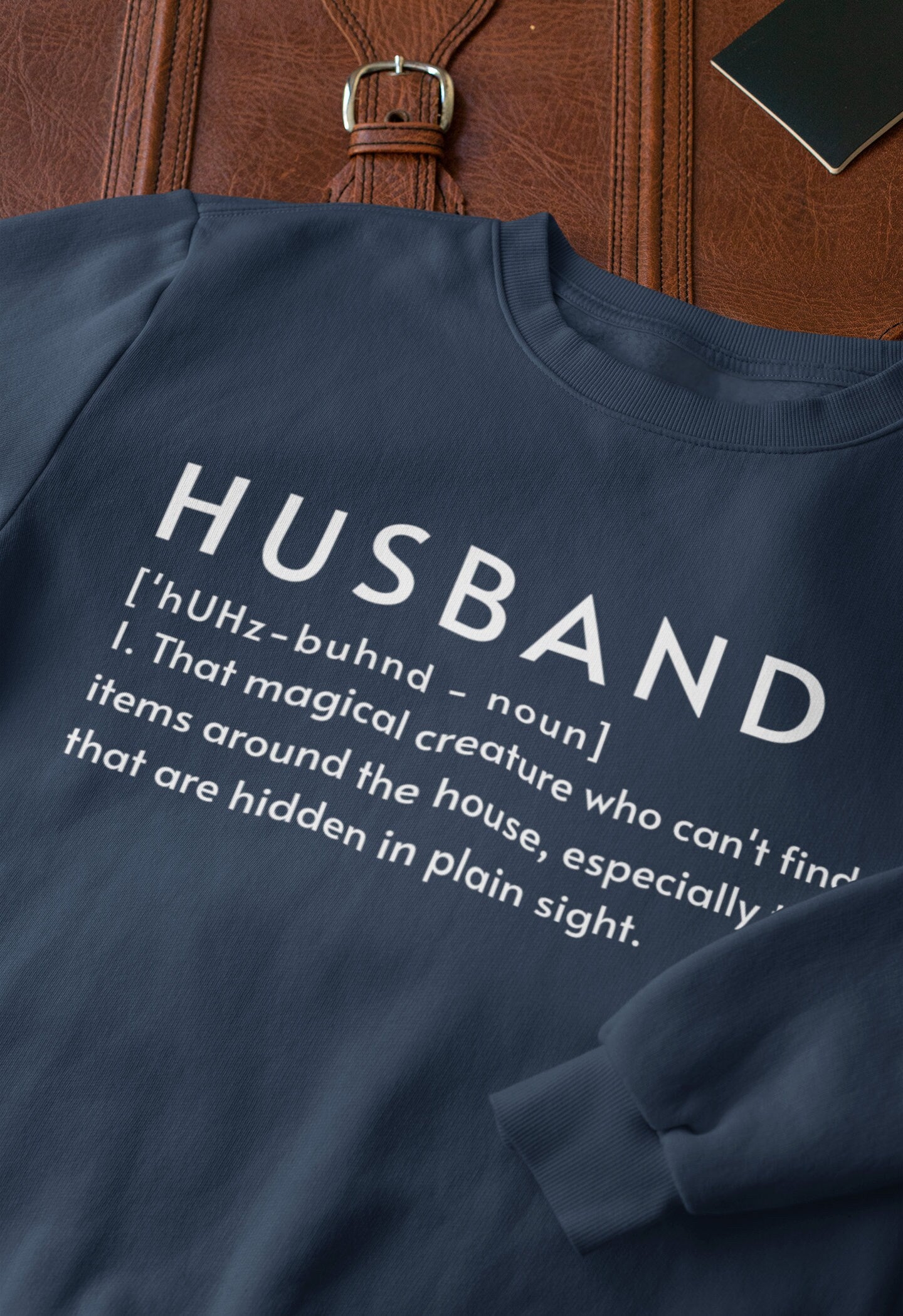 Husband Definition Sweatshirt - Funny Shirt for Him