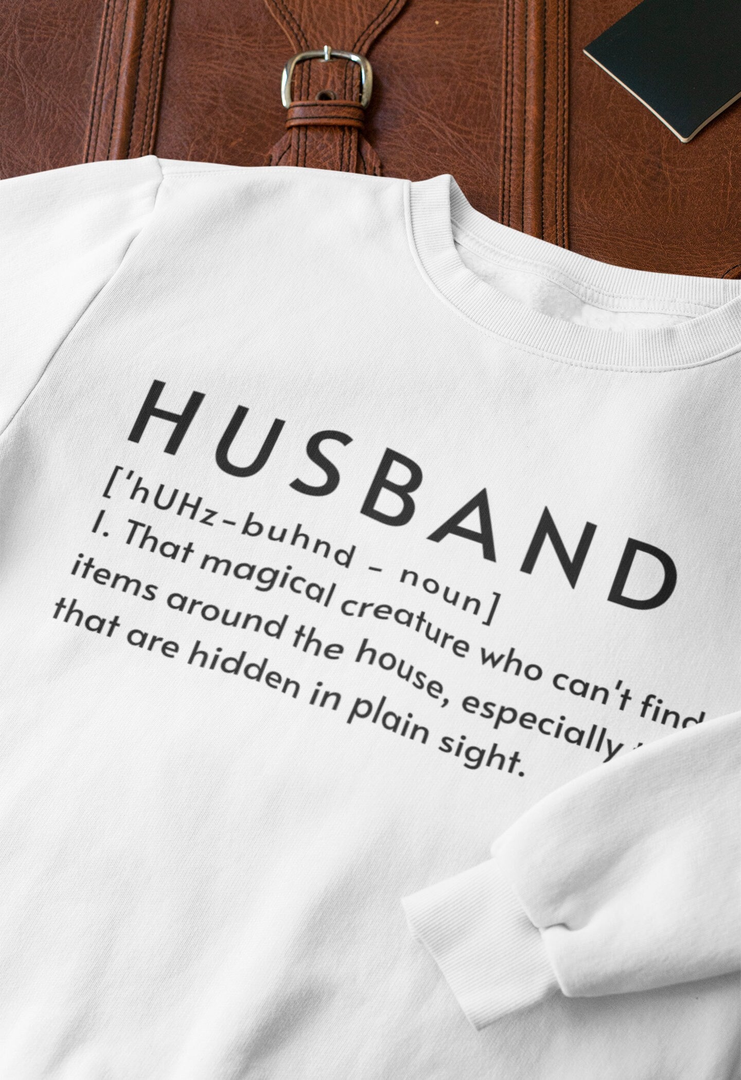 Husband Definition Sweatshirt - Funny Shirt for Him
