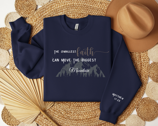 Faith Moves Mountains Sweatshirt -Christian Scripture